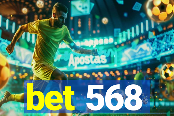 bet 568